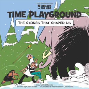 Cover: Time Playground - The Stones That Shaped Us